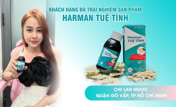 Chia sẻ suy nghĩ của chị Lan Ngọc về sản phẩm Harman Tuệ Tĩnh