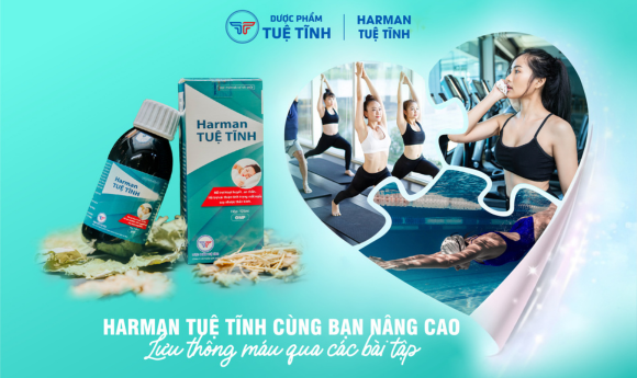 Harman Tuệ Tĩnh cùng bạn nâng cao lưu thông máu qua các bài tập 