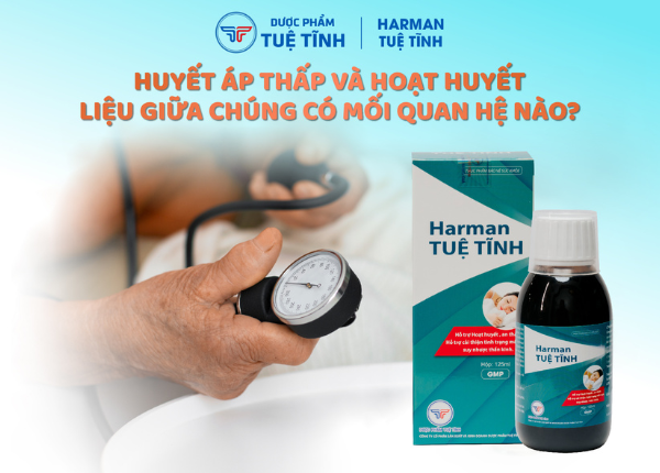 FTT_Huyet_ap_thap_va_hoat_huyet_Lieu_giua_chung_co_moi_lien_he_nao?