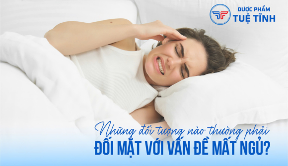 Nguyên nhân mất ngủ, đối tượng và những điều cần biết? 